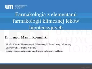 Farmakologia z elementami farmakologii klinicznej leków hipotensyjnych