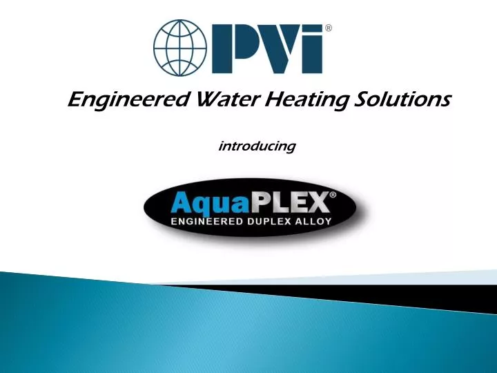 engineered water heating solutions introducing
