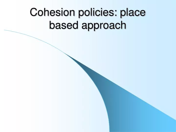 cohesion policies place based approach