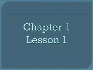 Chapter 1 Lesson 1