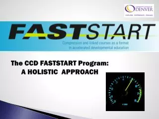 The CCD FASTSTART Program: A HOLISTIC APPROACH