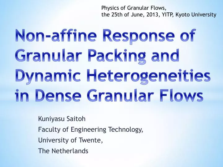 non affine response of g ranular p acking and dynamic heterogeneities in dense granular flows