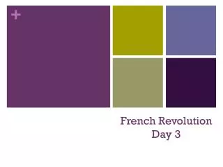 French Revolution Day 3