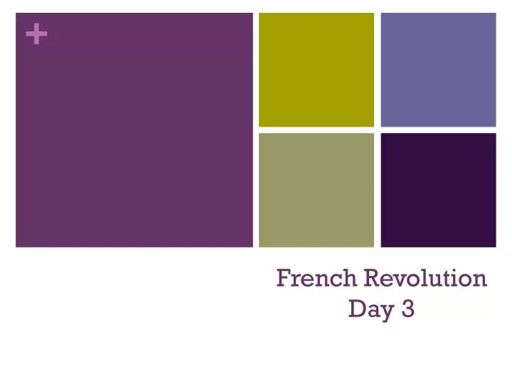 french revolution day 3