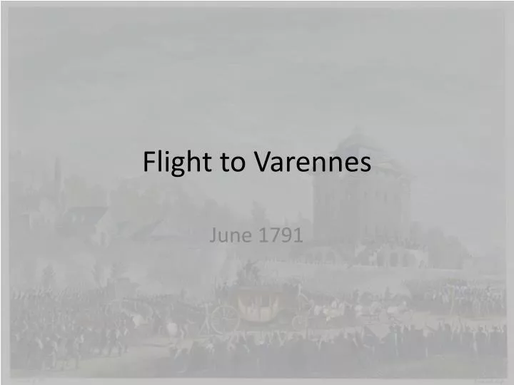 flight to varennes