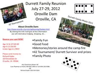Durrett Family Reunion July 27-29, 2012 Oroville Dam Oroville, CA