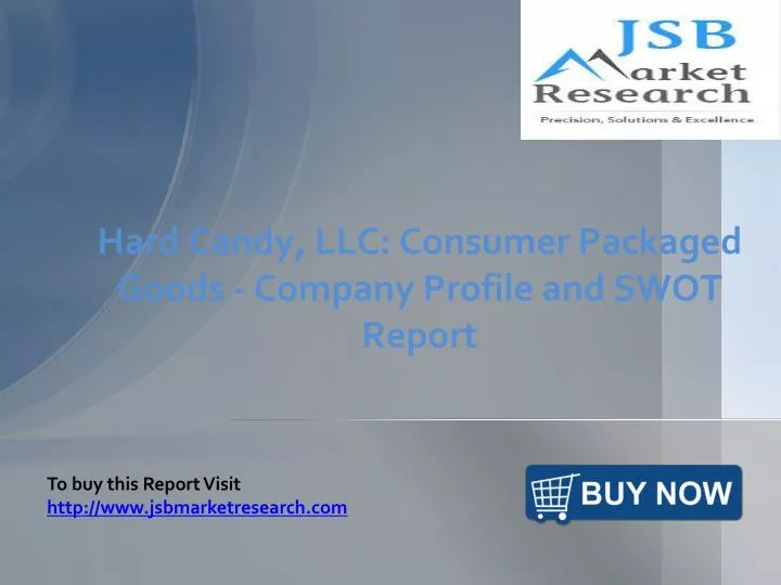hard candy llc consumer packaged goods company profile and swot report