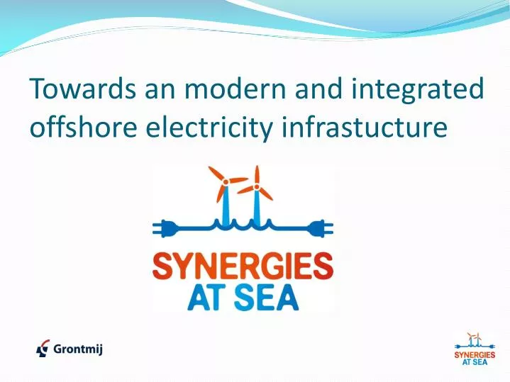 towards an modern and integrated offshore electricity infrastucture