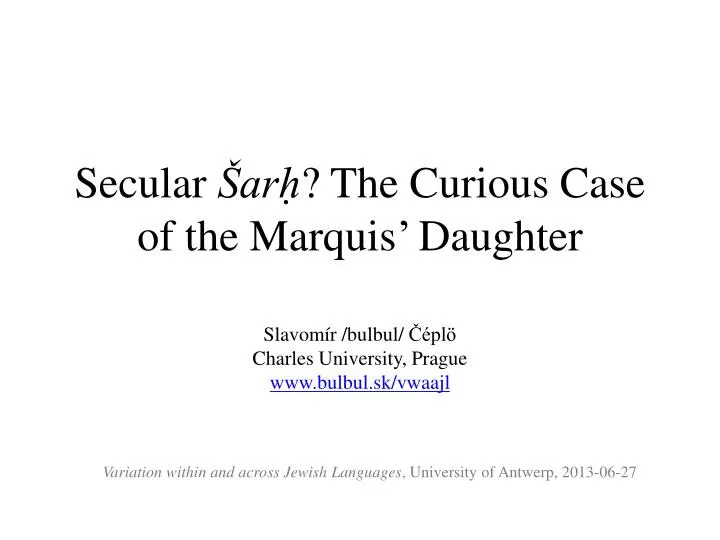 secular ar the curious case of the marquis daughter