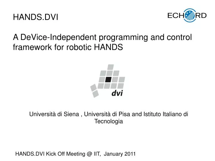 hands dvi a device independent programming and control framework for robotic hands