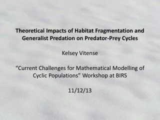 Theoretical Impacts of Habitat Fragmentation and Generalist Predation on Predator-Prey Cycles