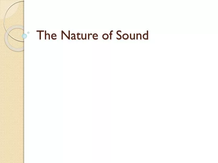 the nature of sound
