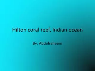 Hilton coral reef, Indian ocean
