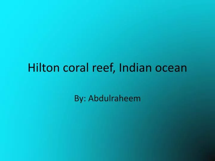 hilton coral reef indian ocean