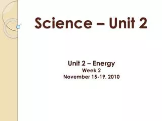 Science – Unit 2