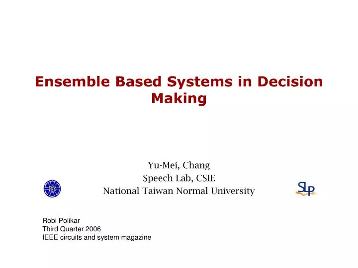 ensemble based systems in decision making