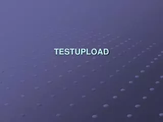 TESTUPLOAD