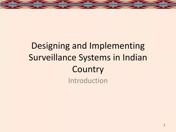designing and implementing surveillance systems in indian country