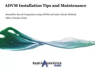 ADVM Installation Tips and Maintenance