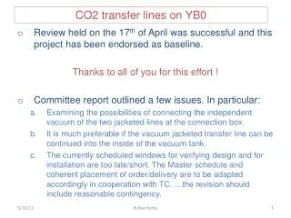 CO2 transfer lines on YB0