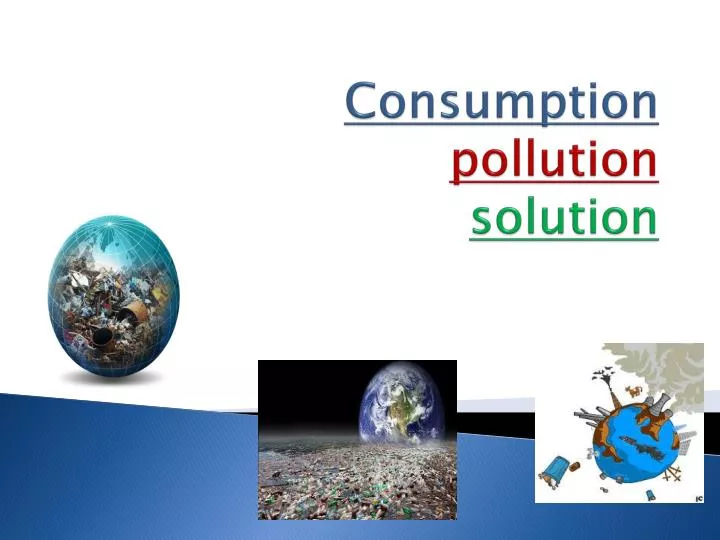 consumption pollution solution