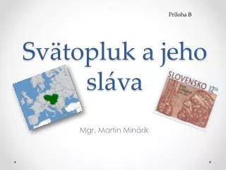 sv topluk a jeho sl va
