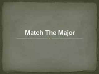 Match The Major