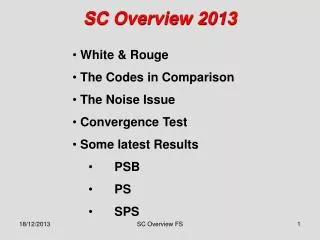 SC Overview 2013