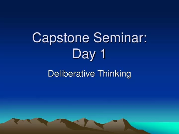 capstone seminar day 1
