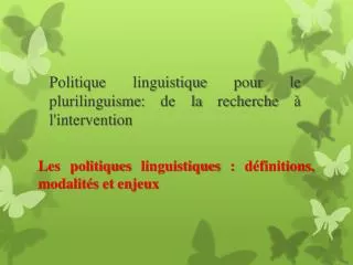 politique linguistique pour le plurilinguisme de la recherche l intervention