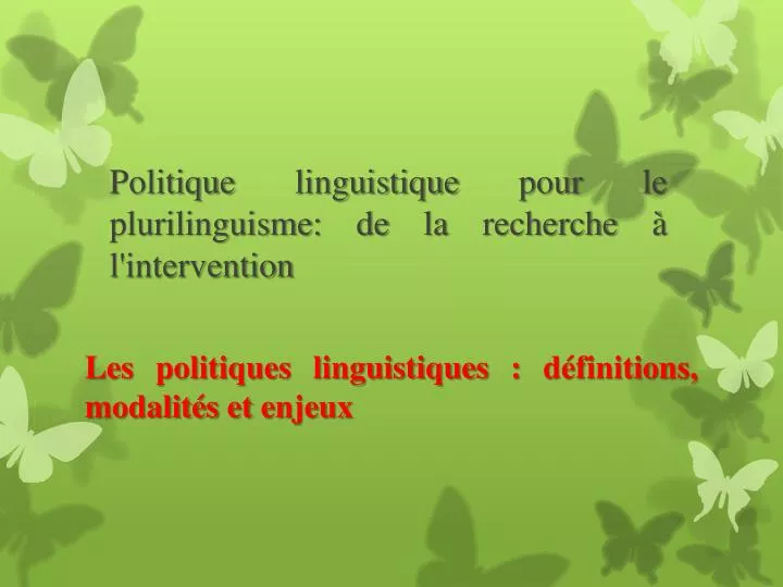 politique linguistique pour le plurilinguisme de la recherche l intervention