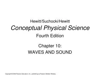 Hewitt/Suchocki/Hewitt Conceptual Physical Science Fourth Edition