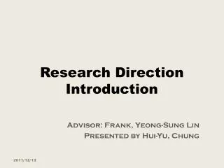 Research Direction Introduction