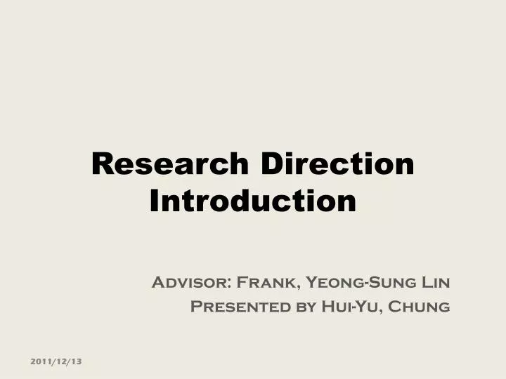 research direction introduction