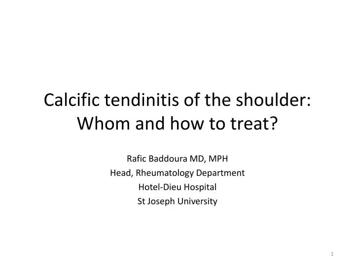 calcific tendinitis of the shoulder whom and how to treat