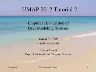UMAP 2012 Tutorial 2