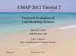 UMAP 2012 Tutorial 2 - slide 1