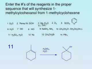 Enter the #’s of the reagents in the proper sequence that will synthesize hex-3-yne from but-1-yne
