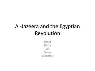 Al-Jazeera and the Egyptian Revolution