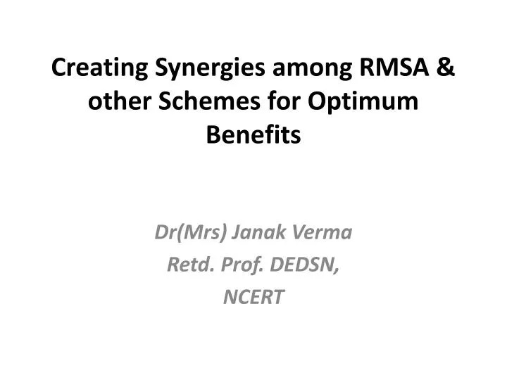 creating synergies among rmsa other schemes for optimum benefits