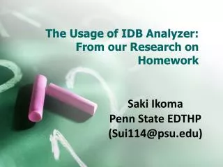 The Usage of IDB Analyzer: From our Research on Homework
