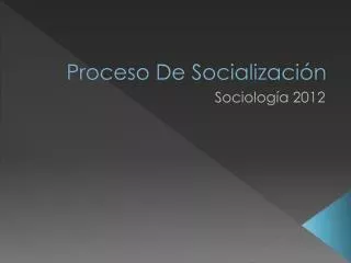 proceso de socializaci n