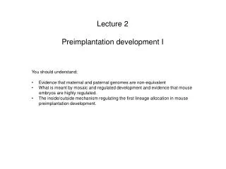 Lecture 2 Preimplantation development I