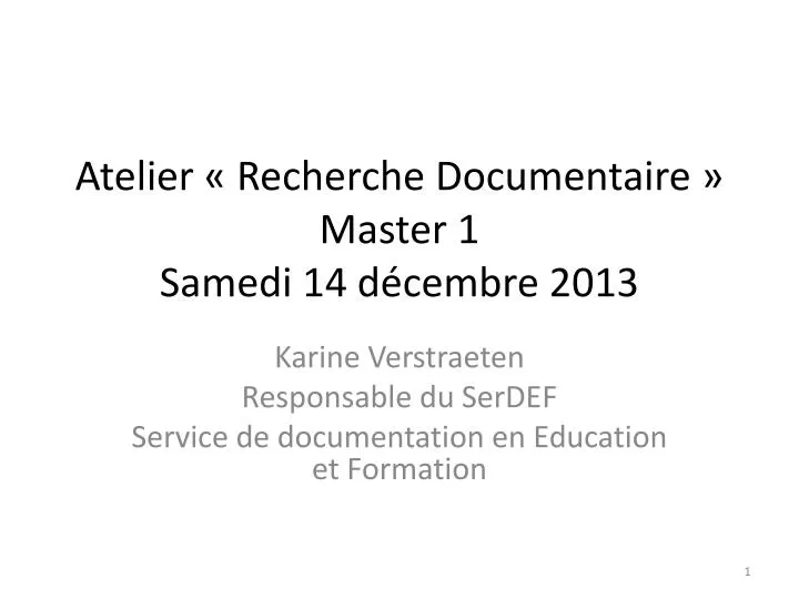 atelier recherche documentaire master 1 samedi 14 d cembre 2013