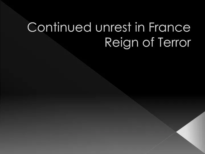 continued unrest in france reign of terror