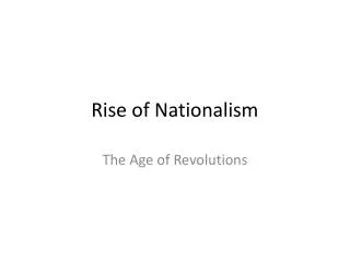 Rise of Nationalism