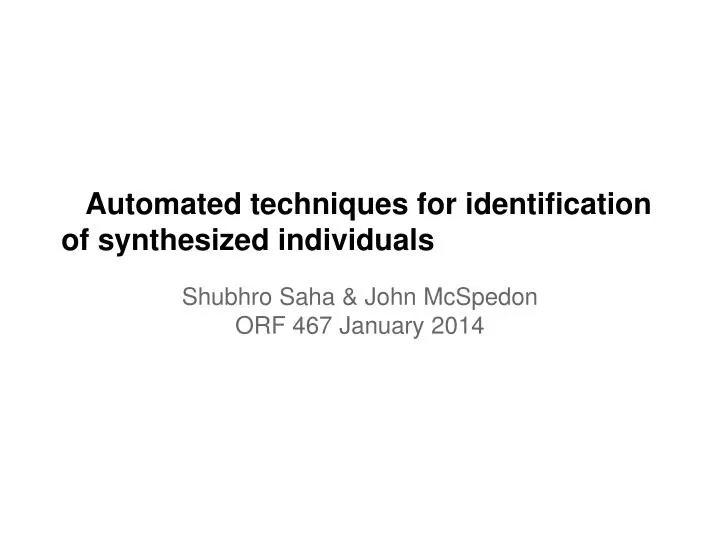 automated techniques for identification of synthesized individuals