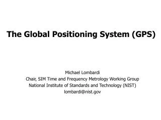 The Global Positioning System (GPS)