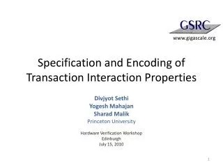 Specification and Encoding of Transaction Interaction Properties