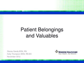 Patient Belongings and Valuables